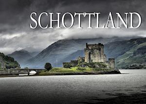 Schottland - Ein Bildband - Tim Pfeiffer - Books - Baltic Sea Press E.K. - 9783942654494 - February 17, 2017