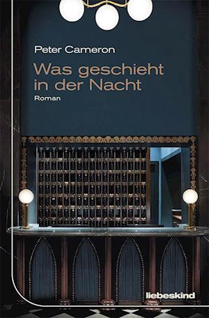 Cover for Peter Cameron · Was geschieht in der Nacht (Book) (2022)