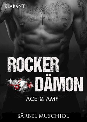 Cover for Bärbel Muschiol · Rocker Dämon. Ace und Amy (Paperback Book) (2017)