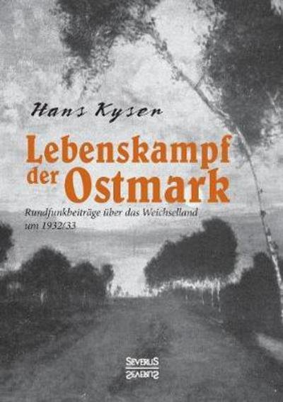Cover for Kyser · Lebenskampf der Ostmark (Book) (2016)