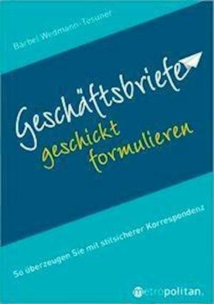 Cover for Wedmann-Tosuner · Geschäftsbriefe geschic (Book)