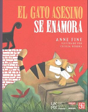 Cover for Anne Fine · El gato asesino se enamora/ The Killer Cat Falls in Love (Paperback Book) (2015)