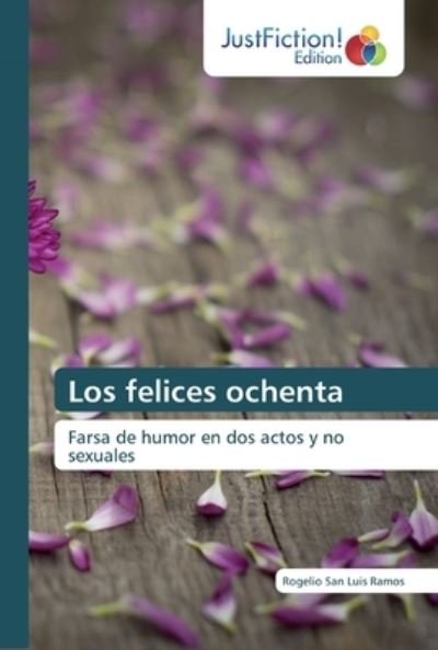 Cover for Ramos · Los felices ochenta (Bok) (2019)