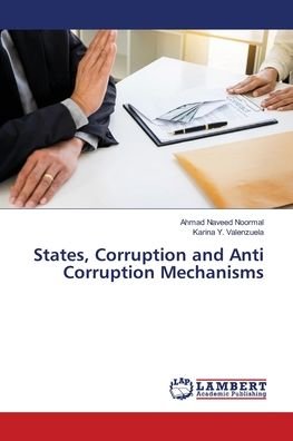 Cover for Noormal · States, Corruption and Anti Cor (Book) (2018)