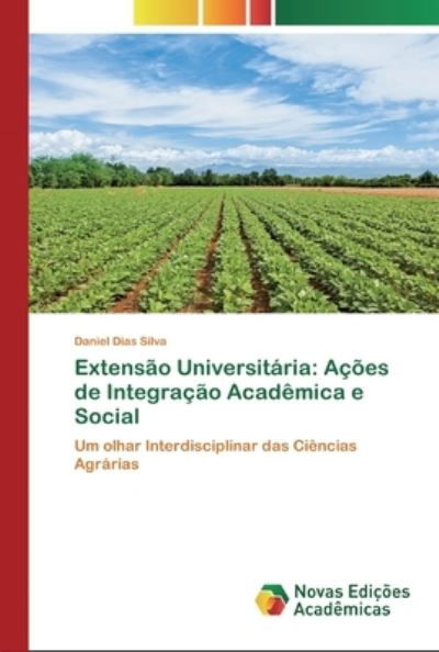 Extensão Universitária: Ações de - Silva - Książki -  - 9786200575494 - 15 maja 2020