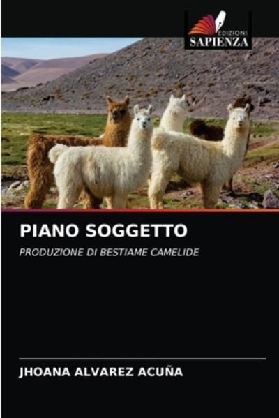 Cover for Jhoana Alvarez Acuna · Piano Soggetto (Pocketbok) (2021)
