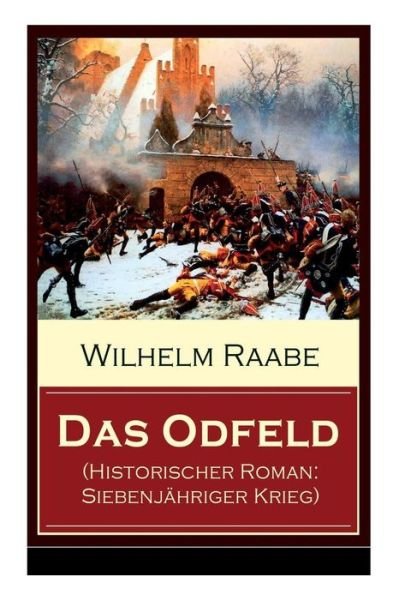 Cover for Wilhelm Raabe · Das Odfeld (Historischer Roman (Paperback Book) (2018)