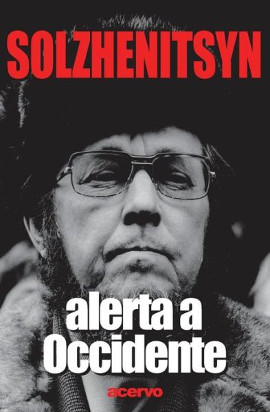 Cover for Alexandr Solzhenitsyn · Alerta a Occidente (Paperback Book) (2016)