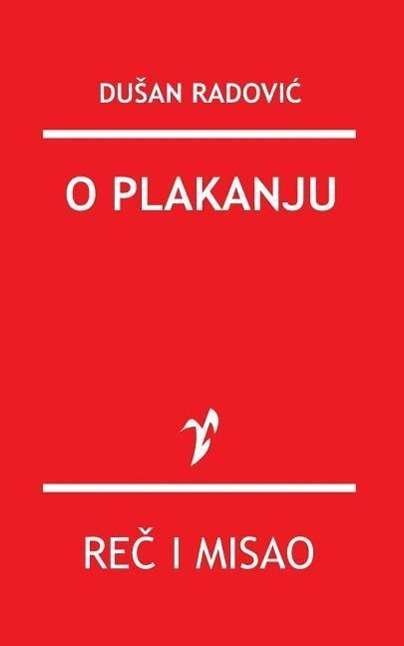 Cover for Dusan Radovic · O Plakanju (Paperback Book) (2015)