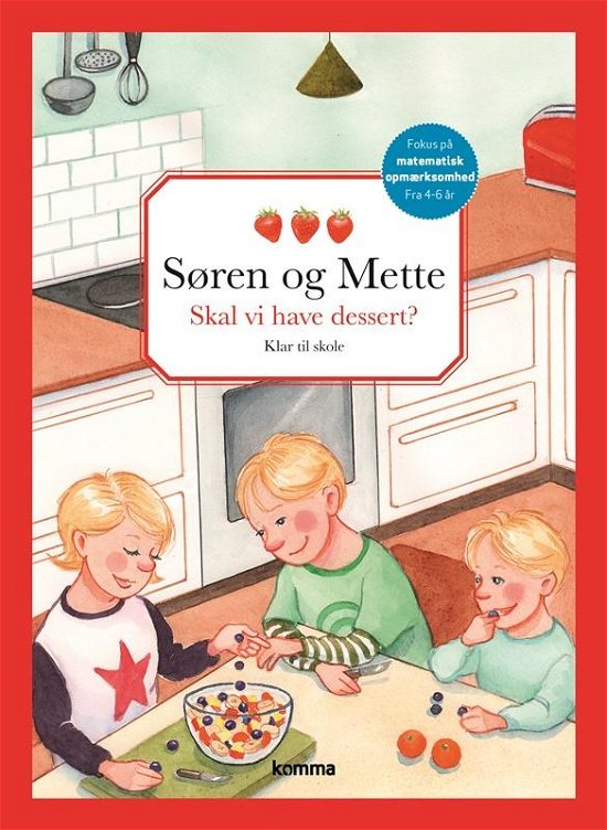 Cover for Kirsten Koch Jensen · Søren og Mette: Skal vi have dessert? (Book) [1º edição] (2016)