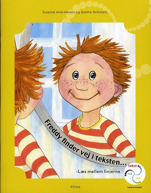 Cover for Grethe Rothstein Susanne Arne-Hansen · Freddy finder vej i teksten... læs mellem linjerne (Sewn Spine Book) [1.º edición] (2011)