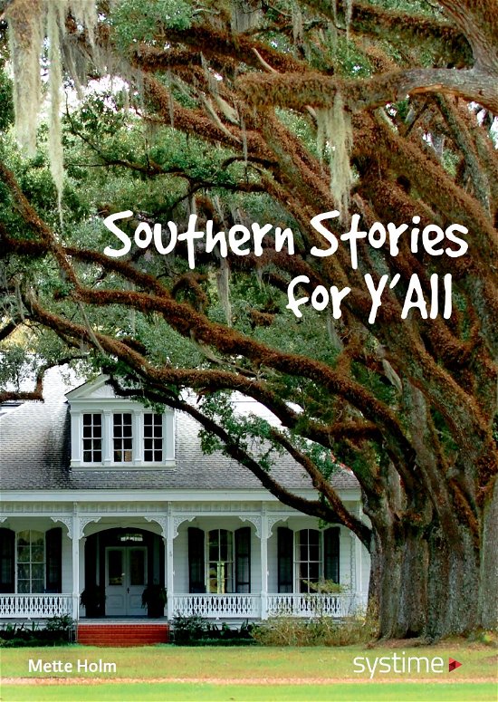 Cover for Mette Holm · Southern Stories for Y'all (Sewn Spine Book) [1st edition] (2021)