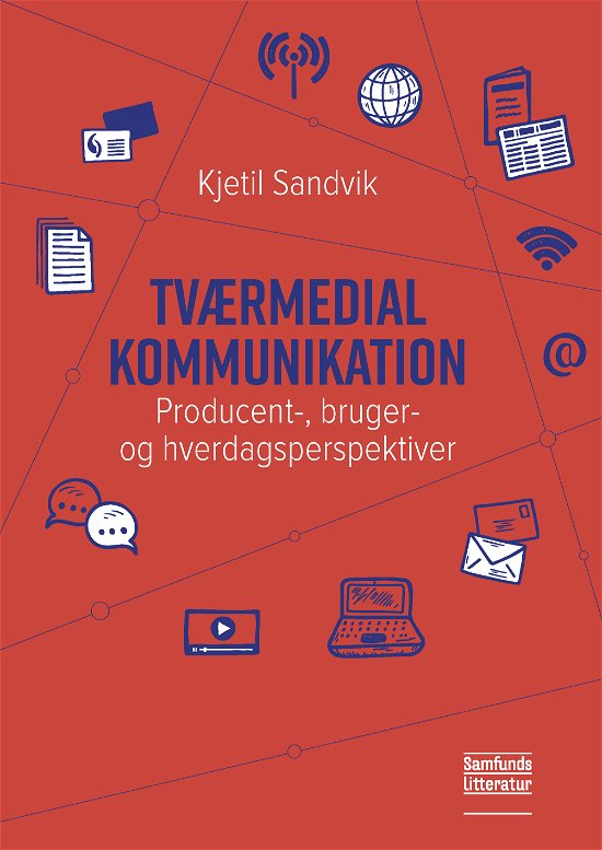 Cover for Kjetil Sandvik · Kort og præcist om medier og kommunikation: Tværmedial kommunikation (Paperback Book) (2018)