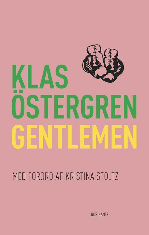 Cover for Klas Östergren · Rosinantes Klassikerserie: Gentlemen (Sewn Spine Book) [1th edição] (2019)