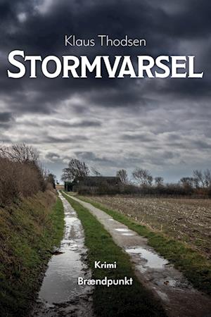 Klaus Thodsen · Stormvarsel (Sewn Spine Book) [1st edition] (2022)