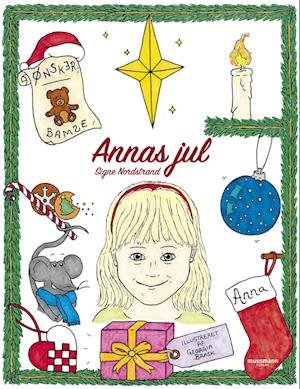 Annas jul - Signe Nordstrand - Books - Muusmann Forlag - 9788794258494 - October 21, 2022