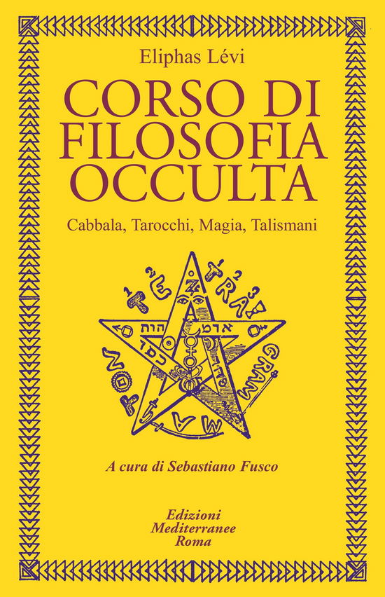 Cover for Eliphas Levi · Corso Di Filosofia Occulta. Cabbala, Tarocchi, Magia, Talismani (Book)