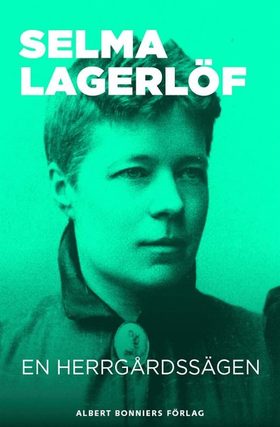 Cover for Selma Lagerlöf · En herrgårdssägen (ePUB) (2012)