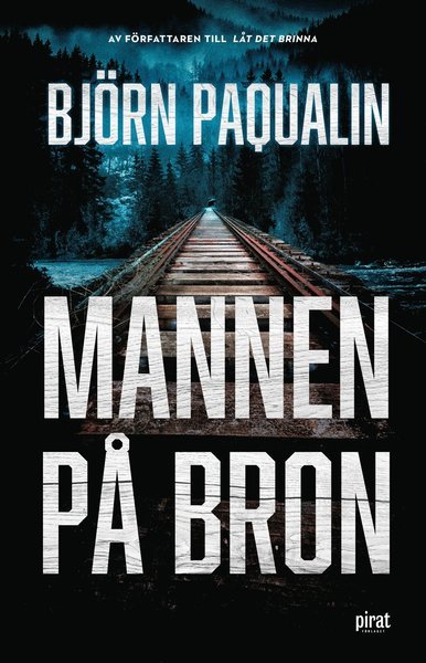 Cover for Björn Paqualin · Stella Robertsson: Mannen på bron (Bound Book) (2021)