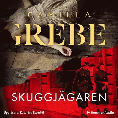 Cover for Camilla Grebe · Flickorna och mörkret: Skuggjägaren (Audiobook (CD)) (2019)