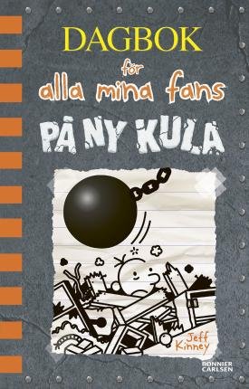 Cover for Jeff Kinney · Dagbok för alla mina fans: På ny kula (ePUB) (2019)
