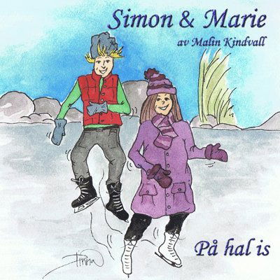 Cover for Malin Kindvall · Simon &amp; Marie - På hal is (CD) (2007)