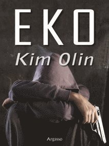 Cover for Kim Olin · Eko (Paperback Book) (2012)