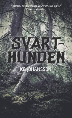 Cover for KG Johansson · Svarthunden (Bok) (2017)