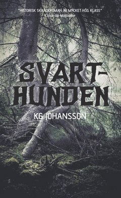 Cover for KG Johansson · Svarthunden (Bok) (2017)