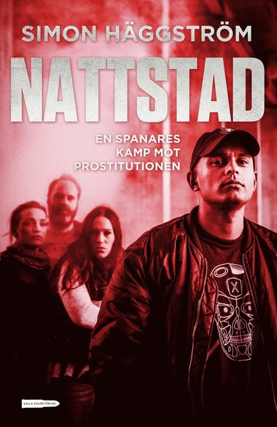 Cover for Simon Häggström · En spanares kamp mot prostitutionen: Nattstad (Bound Book) (2017)