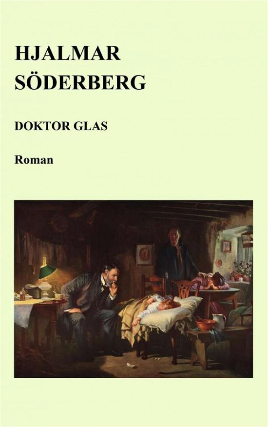 Cover for Hjalmar Söderberg · Doktor Glas (Buch) (2019)