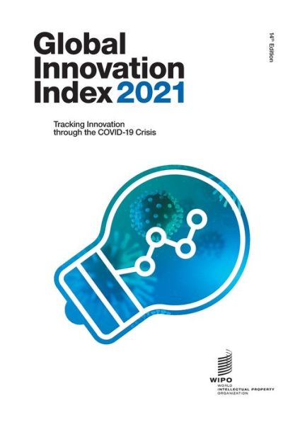 Cover for Wipo · Global Innovation Index 2021: Tracking Innovation through the COVID-19 Crisis (Paperback Bog) (2021)