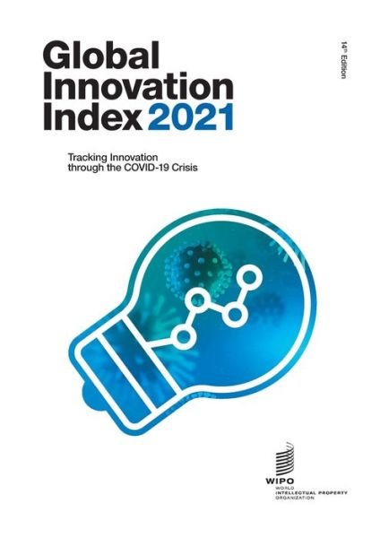Cover for Wipo · Global Innovation Index 2021: Tracking Innovation through the COVID-19 Crisis (Paperback Book) (2021)