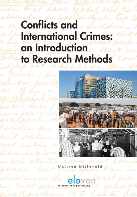 Cover for Catrien Bijleveld · Conflicts and International Crimes: An Introduction to Research Methods (Hardcover Book) (2019)