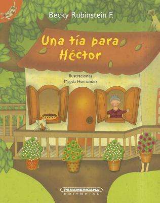 Cover for Magda Hernandez · Una Tia Para Hector / an Aunt for Hector (Taschenbuch) [Spanish edition] (2010)