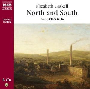 * North And South (Gekürzt) - Clare Wille - Música - Naxos Audiobooks - 9789626343494 - 25 de janeiro de 2010