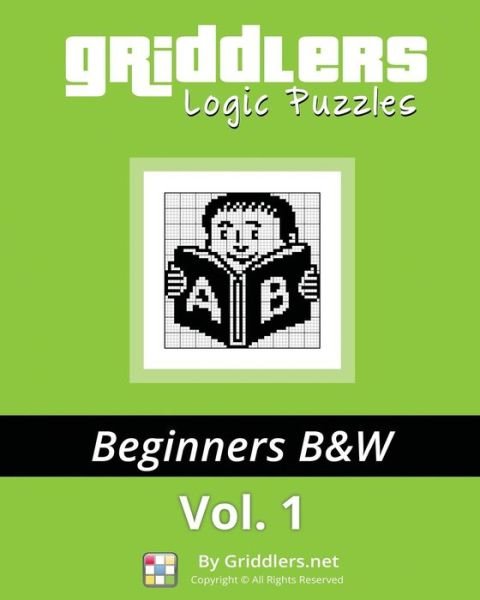 Cover for Griddlers Team · Griddlers Logic Puzzles (Paperback Book) (2015)