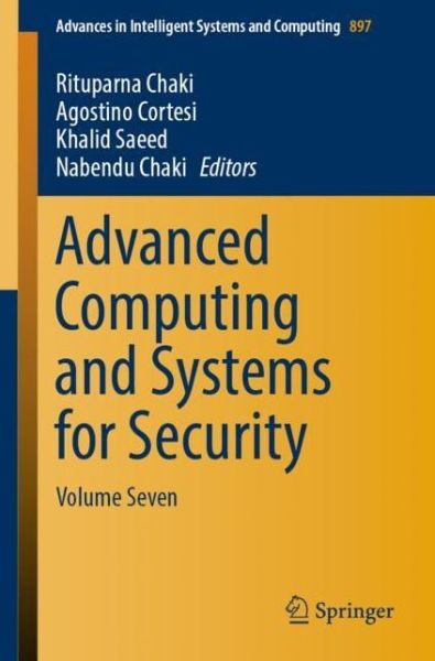 Advanced Computing and Systems for Security - - Kirjat - Springer Verlag, Singapore - 9789811332494 - keskiviikko 19. joulukuuta 2018