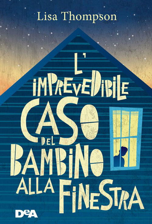 L' Imprevedibile Caso Del Bambino Alla Finestra - Lisa Thompson - Books -  - 9791221206494 - 