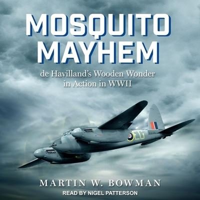 Cover for Martin W Bowman · Mosquito Mayhem (CD) (2019)