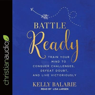 Cover for Kelly Balarie · Battle Ready (CD) (2018)