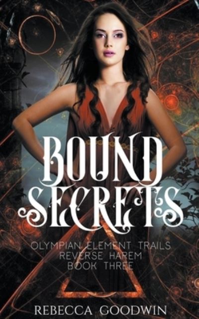 Cover for Rebecca Goodwin · Bound Secrets - Olympian Elemental Trails (Paperback Book) (2021)