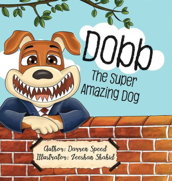 Cover for Speed · Dobb The Super Amazing Dog (Hardcover Book) (2022)