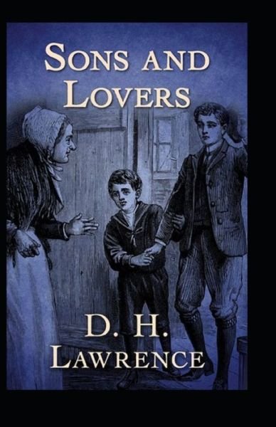 Cover for D H Lawrence · Sons and Lovers annotated (Paperback Book) [Illustrated edition] (2022)