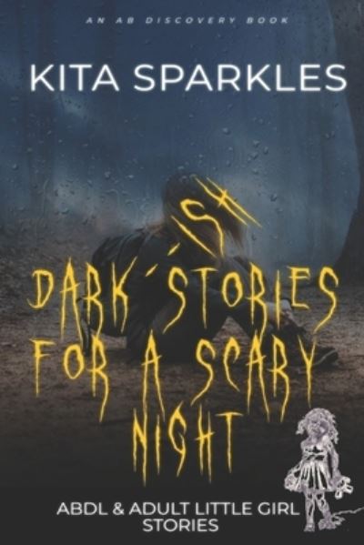 Cover for Kita Sparkles · Dark (ish) Stories For A Scary Night (Paperback Book) (2021)