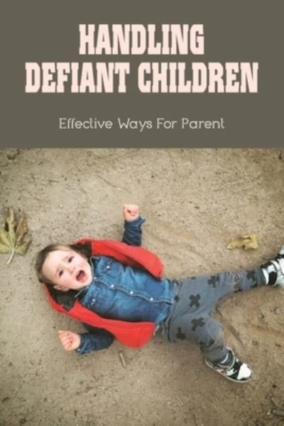 Cover for Rico Schnyer · Handling Defiant Children (Paperback Book) (2021)