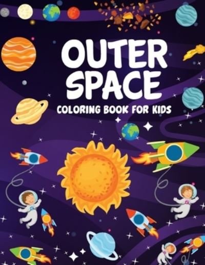 Cover for Space Life Book · Outer Space Coloring Book (Paperback Bog) (2020)