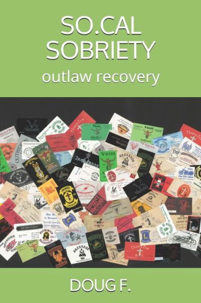 So.Cal Sobriety - Sarah Davis - Livres - Independently Published - 9798602488494 - 1 mars 2020