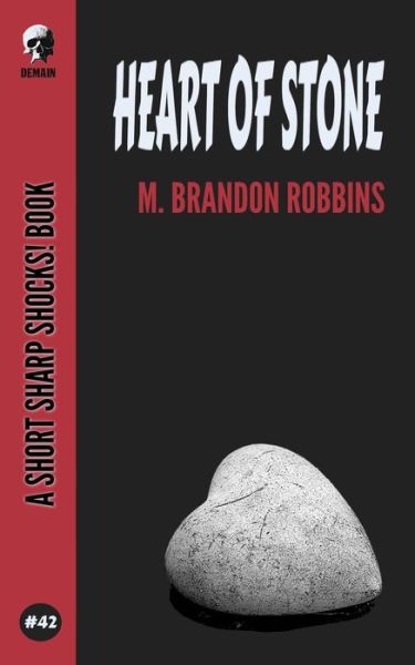 Cover for M Brandon Robbins · Heart Of Stone (Paperback Book) (2020)