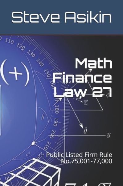 Cover for Steve Asikin · Math Finance Law 27 (Taschenbuch) (2020)